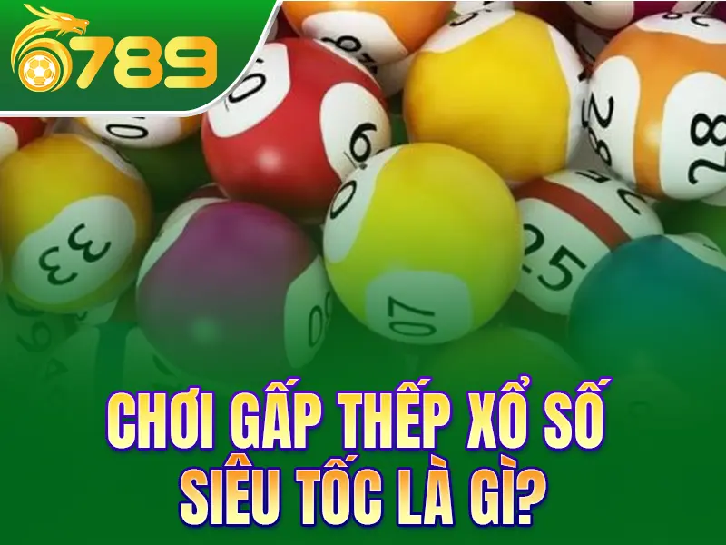 Xổ số siêu tốc