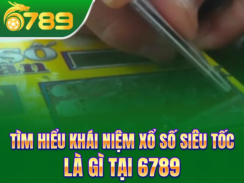 Xổ số siêu tốc
