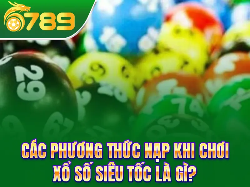 Xổ số siêu tốc